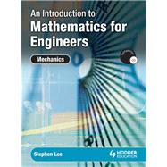 Book cover for An Introduction to Mathematics for Engineers: Mechanics