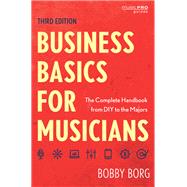 Book cover for Business Basics for Musicians The Complete Handbook from DIY to the Majors