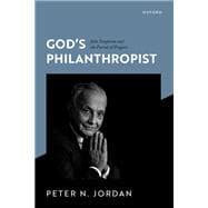 Book cover for God's Philanthropist John Templeton and the Pursuit of Progress