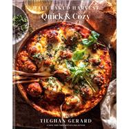 Book cover for Half Baked Harvest Quick & Cozy: A Cookbook
