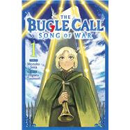 Book cover for The Bugle Call: Song of War, Vol. 1