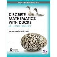 Book cover for Discrete Mathematics with Ducks, Second Edition,
