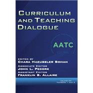 Book cover for Curriculum and Teaching Dialogue Vol 24 Issue 1 & 2