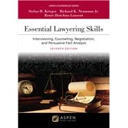 Book cover for Essential Lawyering Skills Interviewing, Counseling, Negotiation, and Persuasive Fact Analysis, Seventh Edition [Connected eBook]