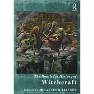 Book cover for The Routledge History of Witchcraft