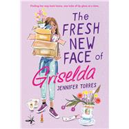 Book cover for The Fresh New Face of Griselda