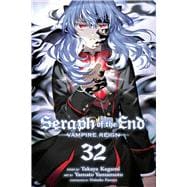 Book cover for Seraph of the End, Vol. 32 Vampire Reign