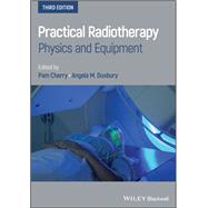 Book cover for Practical Radiotherapy Physics and Equipment