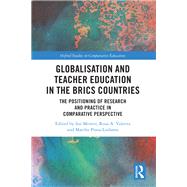 Book cover for Globalisation and Teacher Education in the BRICS Countries