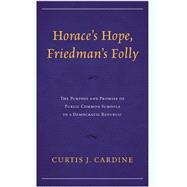 Book cover for Horace’s Hope, Friedman’s Folly