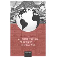 Book cover for Authoritarian Practices in a Global Age