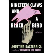Book cover for Nineteen Claws and a Black Bird Stories