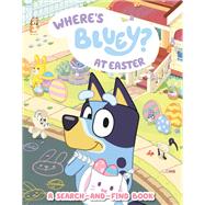 Book cover for Where's Bluey? At Easter
