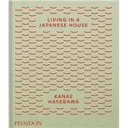 Book cover for Living in a Japanese House