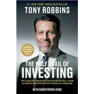 Book cover for The Holy Grail of Investing The World's Greatest Investors Reveal Their Ultimate Strategies for Financial Freedom