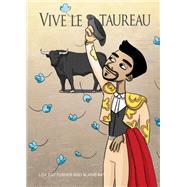Book cover for Vive le Taureau!