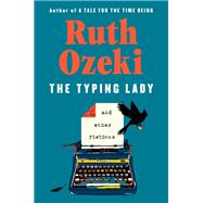 Book cover for The Typing Lady And Other Fictions