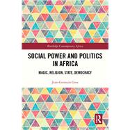 Book cover for Social Power and Politics in Africa