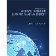 Book cover for Introduction to Numerical Modeling in the Earth and Planetary Sciences