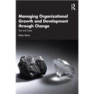 Book cover for Managing Organizational Growth and Development through Change