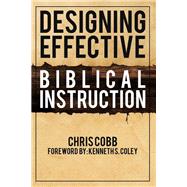 Book cover for Designing Effective Biblical Instruction