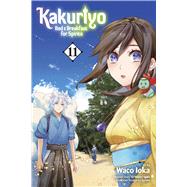 Book cover for Kakuriyo: Bed & Breakfast for Spirits, Vol. 11