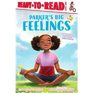 Book cover for Parker's Big Feelings Ready-to-Read Level 1