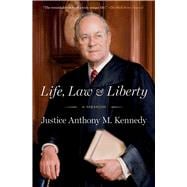 Book cover for Life, Law & Liberty A Memoir