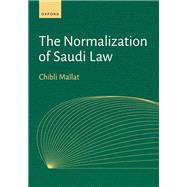 Book cover for The Normalization of Saudi Law