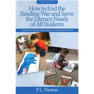 Book cover for How to End the Reading War and Serve the Literacy Needs of All Students