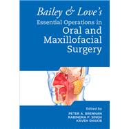 Book cover for Bailey & Love's Essential Operations in Oral & Maxillofacial Surgery