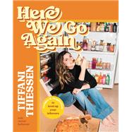 Book cover for Here We Go Again Recipes and Inspiration to Level Up Your Leftovers