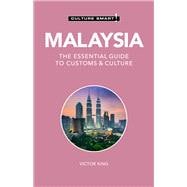 Book cover for Malaysia - Culture Smart! The Essential Guide to Customs & Culture