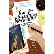 Book cover for Isn't It Bromantic?
