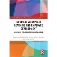 Book cover for Informal Workplace Learning and Employee Development