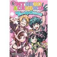 Book cover for My Hero Academia: Team-Up Missions, Vol. 6