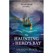 Book cover for The Haunting of Hero's Bay The chilling new mystery, for fans of Daphne Du Maurier