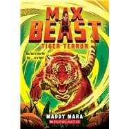 Book cover for Tiger Terror (Max Beast #2)