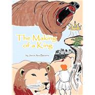 Book cover for The Making of a King