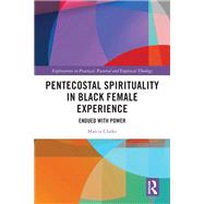 Book cover for Pentecostal Spirituality in Black Female Experience
