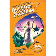 Book cover for Queen of Freedom Defending Jamaica