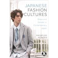 Book cover for Japanese Fashion Cultures Dress and Gender in Contemporary Japan