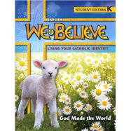 Book cover for We Believe 2025 School Student Edition Grade K