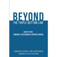 Book cover for Beyond the Triple Bottom Line Eight Steps toward a Sustainable Business Model
