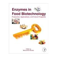 Book cover for Enzymes in Food Biotechnology