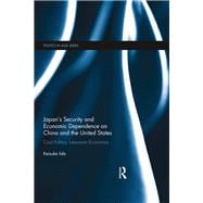 Book cover for Japan's Security and Economic Dependence on China and the United States
