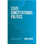 Book cover for State Constitutional Politics