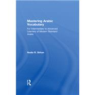 Book cover for Mastering Arabic Vocabulary: For Intermediate to Advanced Learners of Modern Standard Arabic