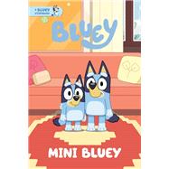 Book cover for Mini Bluey: A Bluey Storybook