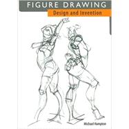 Book cover for Figure Drawing: Design and Invention